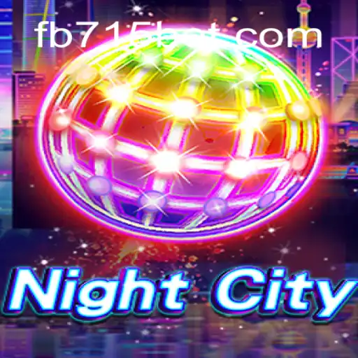 Explore the Adventure of NightCity on 715bet.COM Platform-Oficial Slots Brasil #1