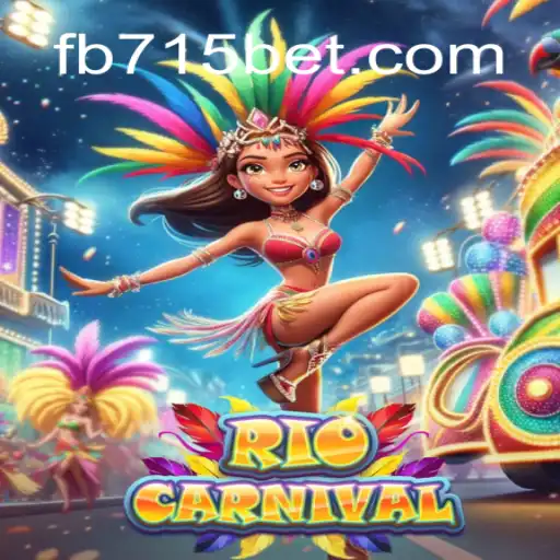 Embark on a Rio Carnival Adventure with 715bet.COM's Premier Slot Game