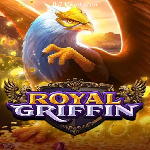 Explore the Enchanting World of RoyalGriffin on 715bet.COM Platform-Oficial Slots Brasil #1